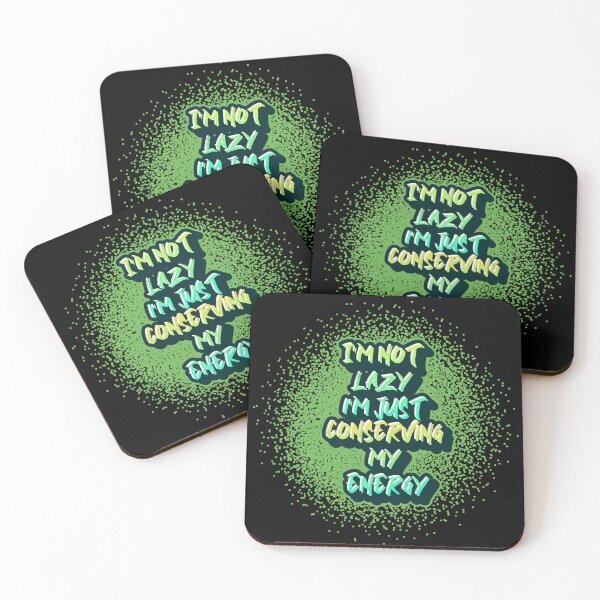 Item preview, I'm Not Lazy, I'm Just Conserving My Energy Funny designed and sold by Harmonick-Tees.