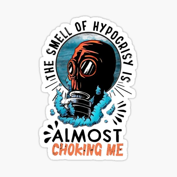 Item preview, Someone choking . With the phrase the smell of hypocrisy is almost choking me designed and sold by TFIC.