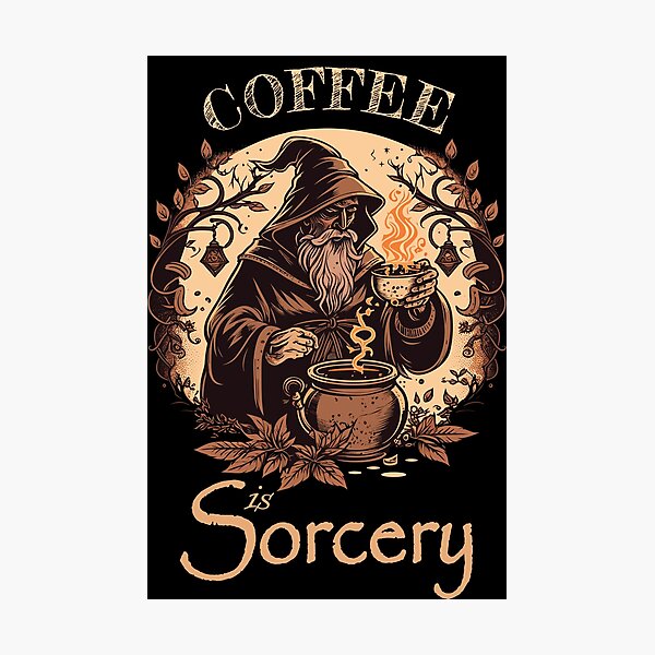 Item preview, Coffee is Sorcery designed and sold by obux.