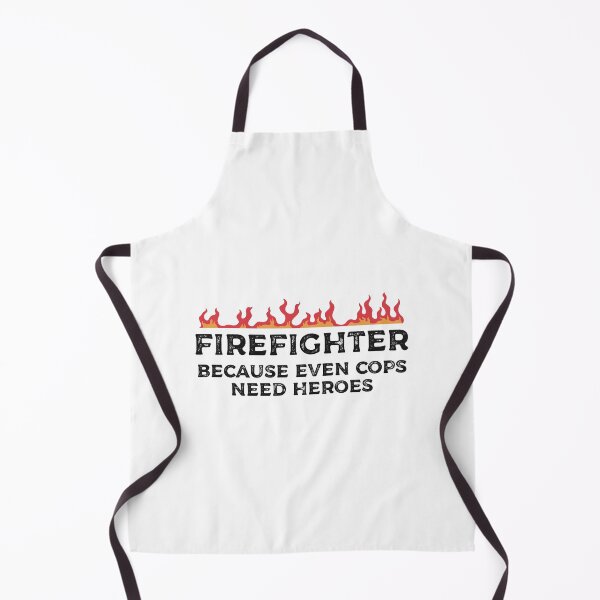 Item preview, Firefighter because even cops need heroes designed and sold by Krista Robertson.