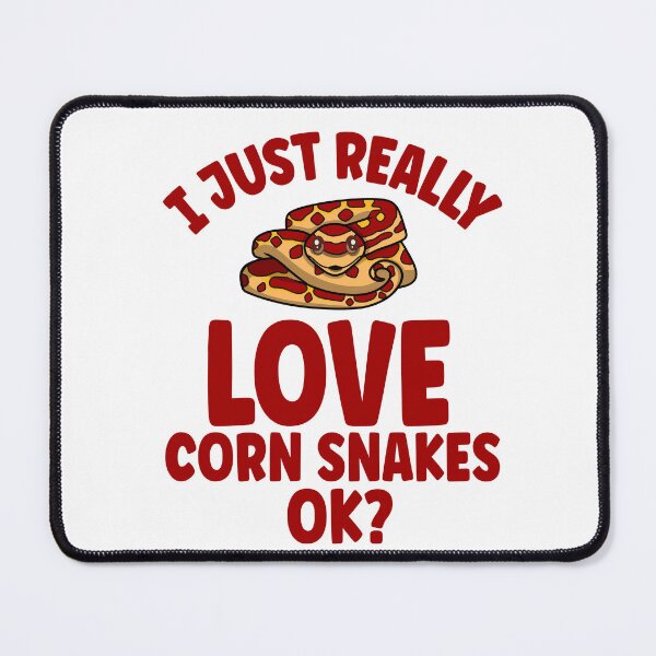 Item preview, I Just Really Love Corn Snakes OK designed and sold by eternallygifted.