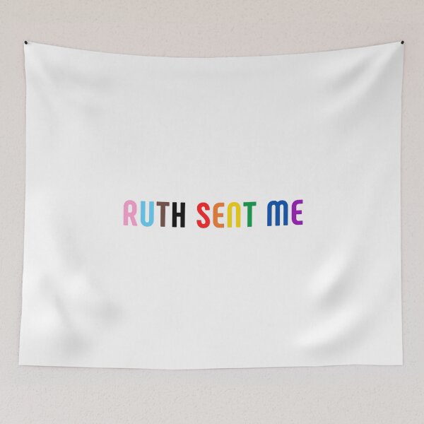 Item preview, Ruth Sent Me. LGBT. LGBTQ Pride designed and sold by Subtle Pride Shop.