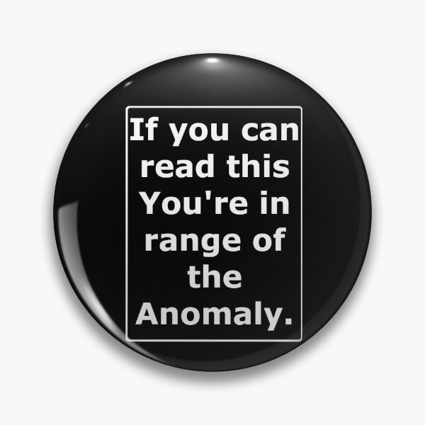 Item preview, Anomaly Warning designed and sold by Trash-Goon.