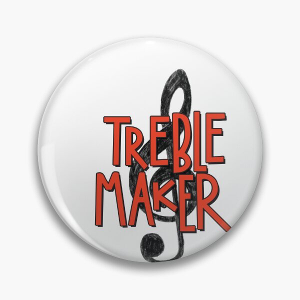 Item preview, Treble maker not trouble maker designed and sold by paulo silveira.