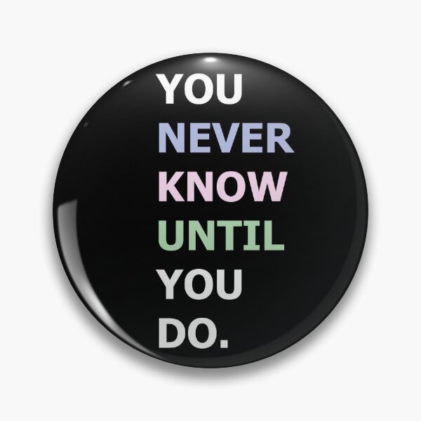 Item preview, You never know until you do designed and sold by creondesign.