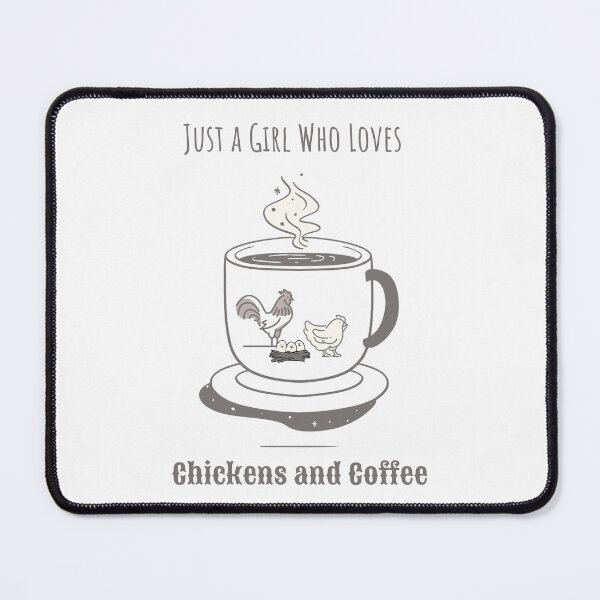 Item preview, Just A Girl Who Loves Chickens and Coffee designed and sold by HHeartsDesigns.