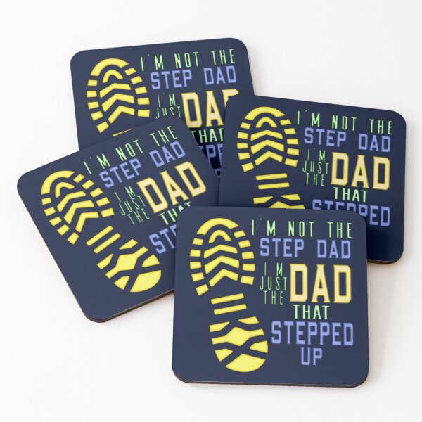 Item preview, I'm Not The Step Dad Just The Dad That Stepped Up designed and sold by SimplyCosmic11.