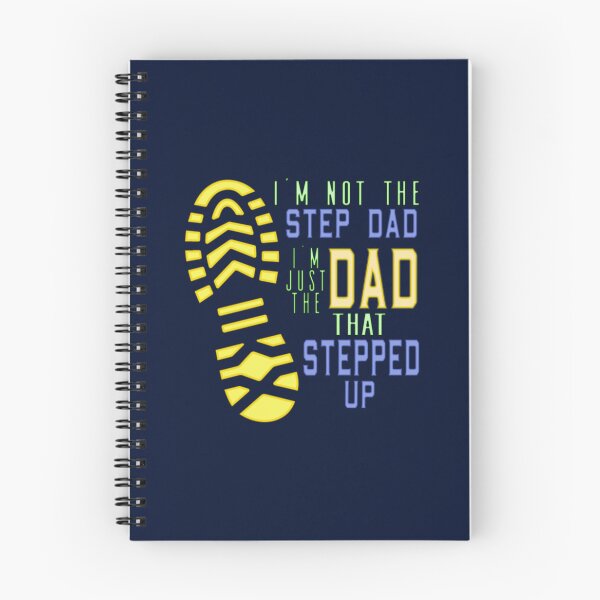 Item preview, I'm Not The Step Dad Just The Dad That Stepped Up designed and sold by SimplyCosmic11.