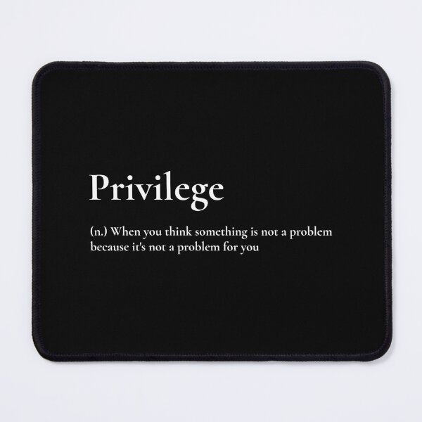 Item preview, Privilege Definition designed and sold by friendlyspoon.