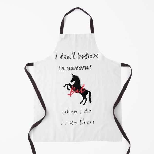 Item preview, I Don't Always Believe in Unicorns, But When I Do, I Ride Them - Magical Design designed and sold by magicalshops.