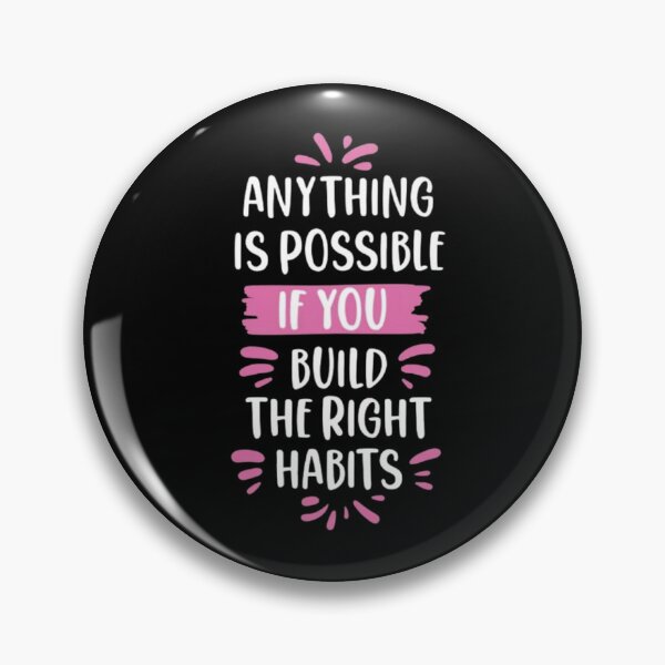 Item preview, anything is possible if you build the right habits. designed and sold by MostafaMokhtar.