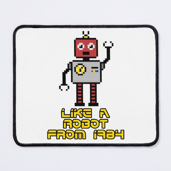 Item preview, Like A Robot From 1984 designed and sold by JoseyMiles.