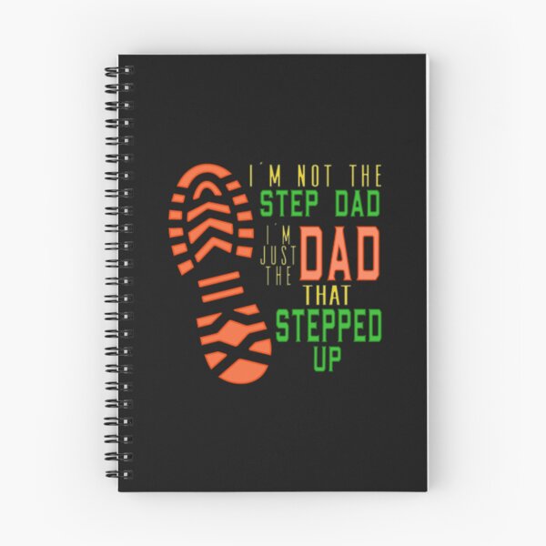 Item preview, I'm Not The Step Dad Just The Dad That Stepped Up designed and sold by SimplyCosmic11.