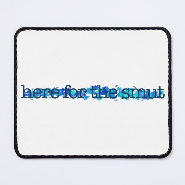 Item preview, Here for the smut designed and sold by noelle20.