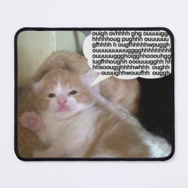 Item preview, ouhhhghhh oooouuuughh ouigh cat designed and sold by MULYDING.