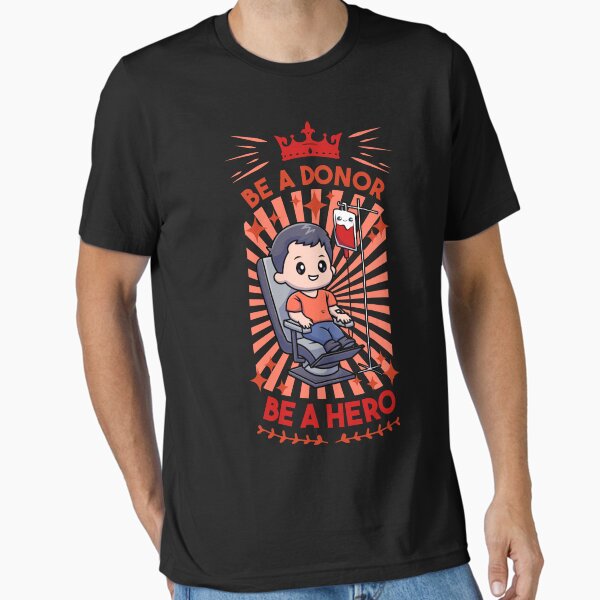 Item preview, Be A Donor Be A Hero Donate Blood Be Cool Give Blood designed and sold by CarpeDiem96.
