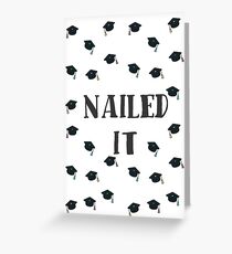 Nailed It Greeting Card