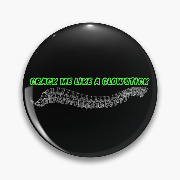 Item preview, Crack Me Like A Glowstick designed and sold by smashcraftsyyc.
