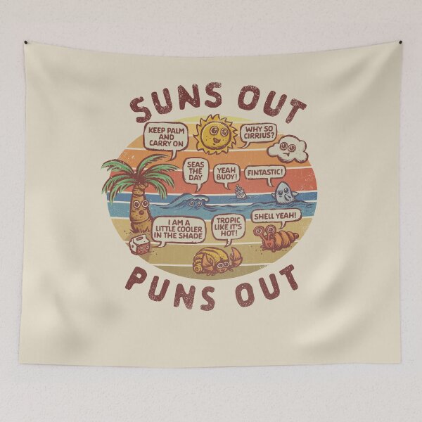 Item preview, Suns Out, Puns Out designed and sold by kg07.