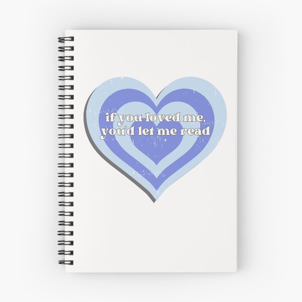 Item preview, if you loved me you'd let me read - bookish - reading - love books designed and sold by Courtnie Pollard.