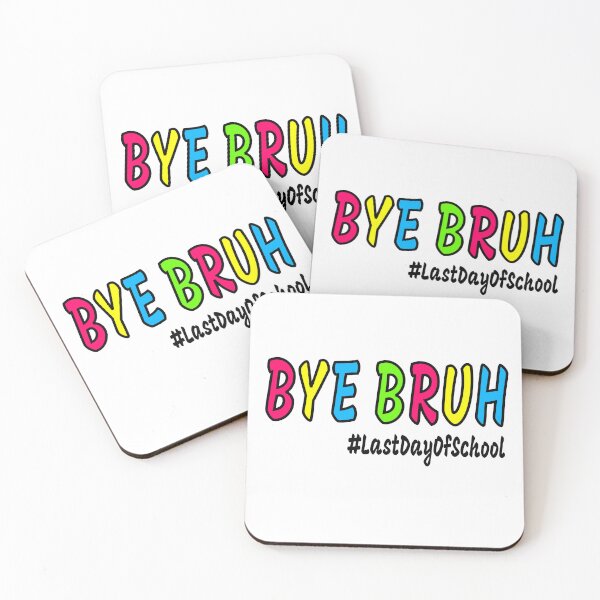 Item preview, Bye Bruh Last Day Of School designed and sold by KesDesigns ⭐⭐⭐⭐⭐.