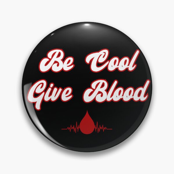 Artikelvorschau, Kopie von Be Cool Give Blood entworfen und verkauft von JohnnyP-Store.