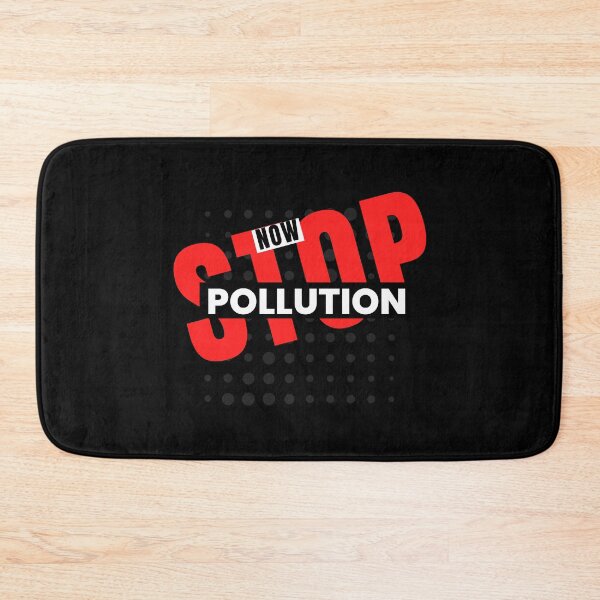 Item preview, Stop Pollution Now Motivational Design designed and sold by DigitalMagShop.