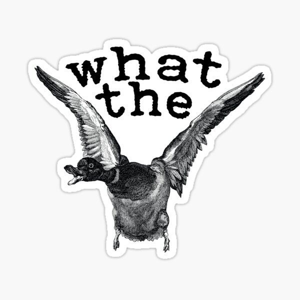 Item preview, What the Duck designed and sold by chillaxcats.
