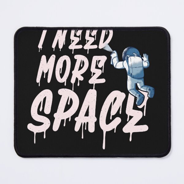 Item preview, I need more Space - Astronaut Graffiti designed and sold by ChrisFeil.
