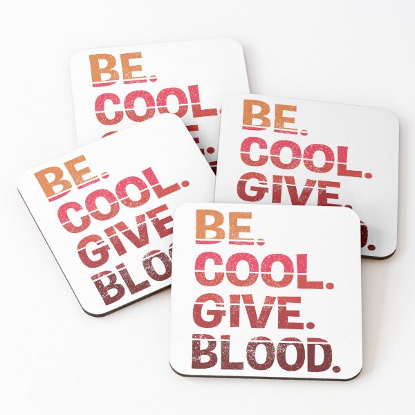 Item preview, be.cool.give.blood. red designed and sold by Line2Rhyme.