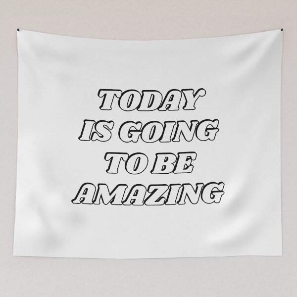 Item preview, Today Is Going To Be Amazing designed and sold by Inspirationmotivation.