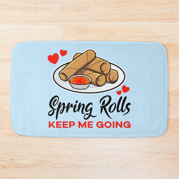 Item preview, Spring Rolls keep me going designed and sold by jonmlam.