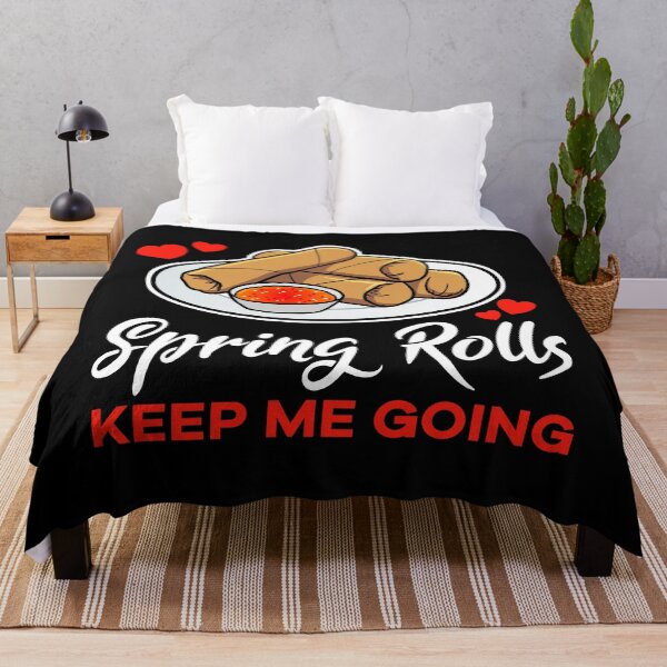 Item preview, Spring Rolls keep me going saying designed and sold by jonmlam.