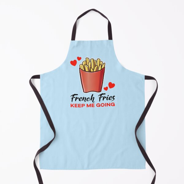 Item preview, French Fries keep me going designed and sold by jonmlam.