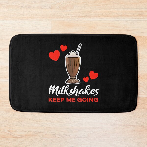 Item preview, Chocolate Milkshakes keep me going saying designed and sold by jonmlam.