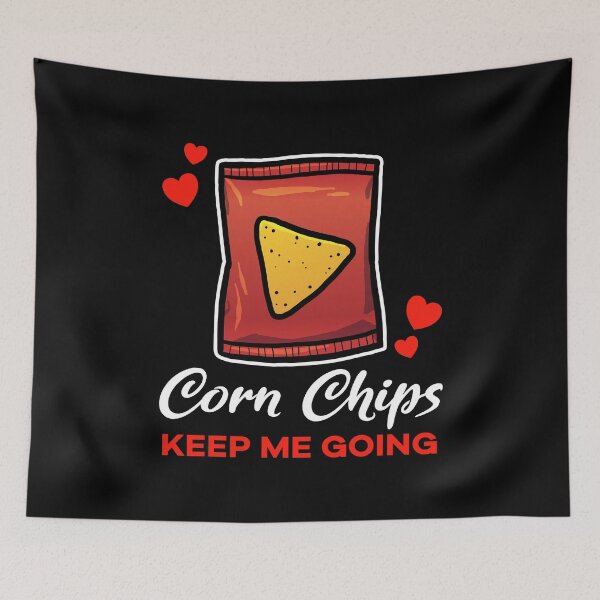 Item preview, Corn Chips keep me going saying designed and sold by jonmlam.