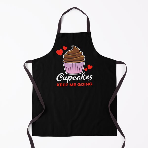 Item preview, Cupcakes keep me going saying designed and sold by jonmlam.