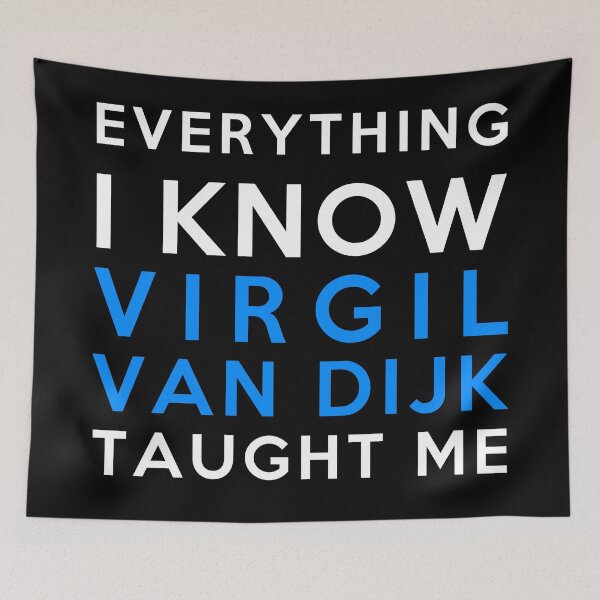 Item preview, Virgil van Dijk - Everything I know designed and sold by 2Girls1Shirt.