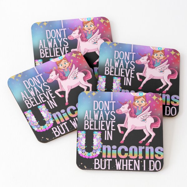 Item preview, I don't always believe in unicorns, but when I do I ride them designed and sold by LivingRoomZoo.