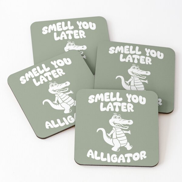 Item preview, Smell You Later Alligator designed and sold by robotrobotROBOT.