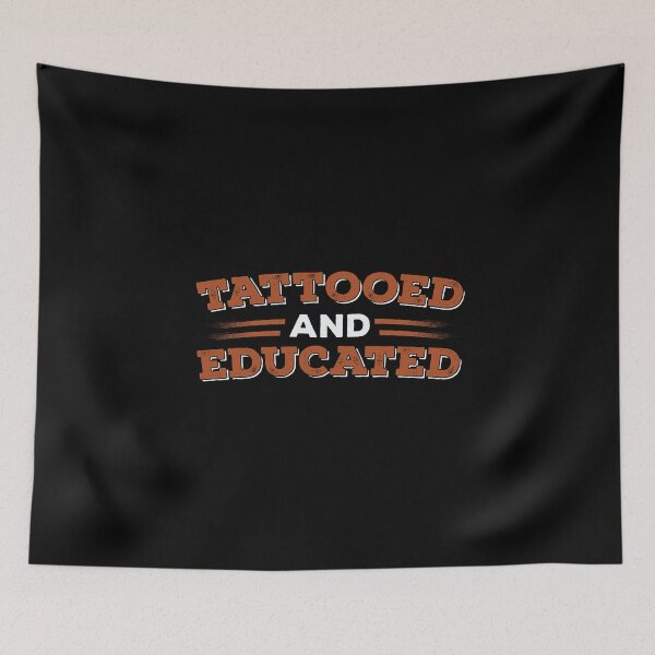 Item preview, Tattooed And Educated  designed and sold by BUBLTEES.
