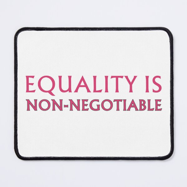 Item preview, Equality is non-negotiable designed and sold by Thirdsun.