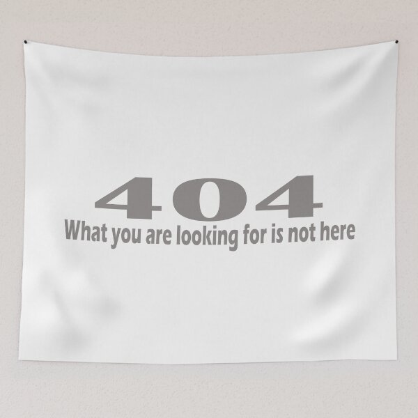 Item preview, 404 What you are looking for is not here designed and sold by CustomHive.