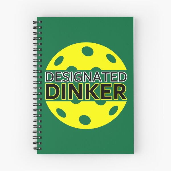 Item preview, Designated DINKer - Funny PICKLEBALL player humor - DINK responsibly - pickleball paddle - I LOVE PICKLEBALL designed and sold by originalsusie.