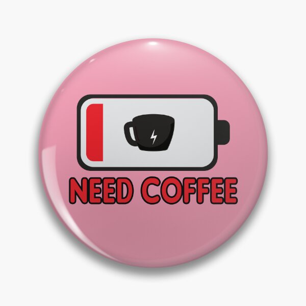 Item preview, I need coffee out of battery  designed and sold by Donutlovers.