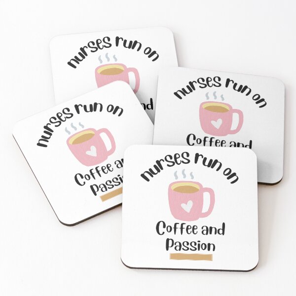 Item preview, Nurses Run On Coffee and Passion Design designed and sold by JAMTEESHOP.