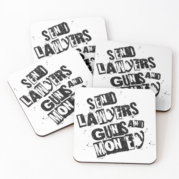 Item preview, Send Lawyers, Guns and Money designed and sold by Corinne Alexa Jackson.