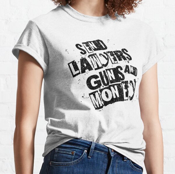 Item preview, Send Lawyers, Guns and Money designed and sold by Corinne Alexa Jackson.