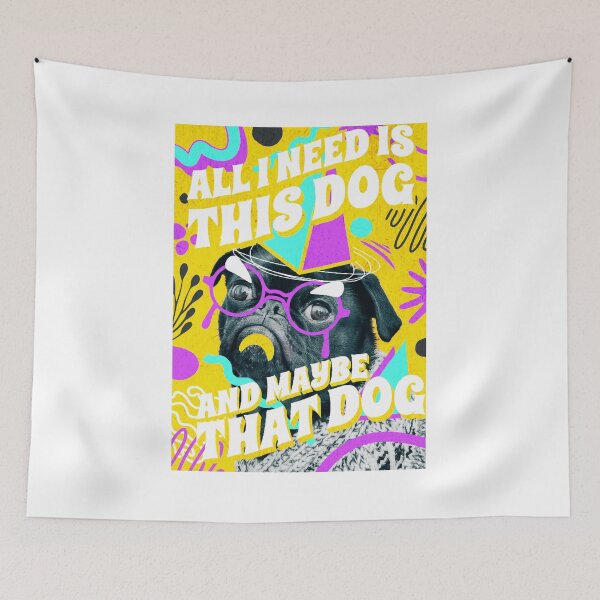 Item preview, all i need is this dog and that other dog designed and sold by PopPizzazz.