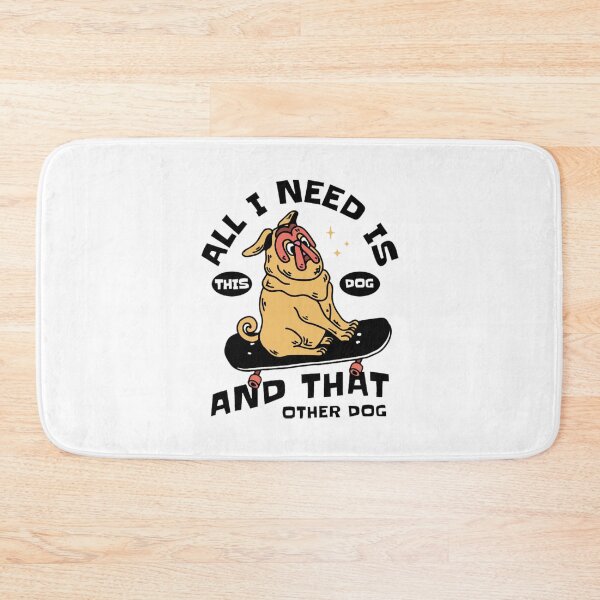 Item preview, all i need is this dog and that other dog designed and sold by PopPizzazz.